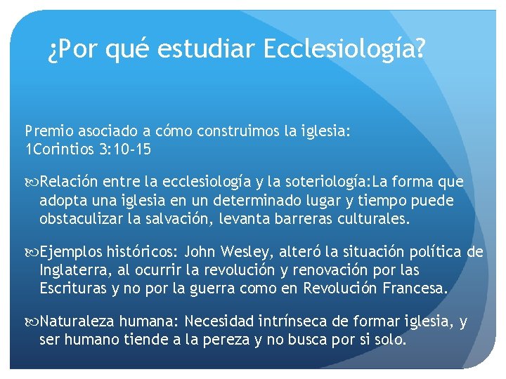 ¿Por qué estudiar Ecclesiología? Premio asociado a cómo construimos la iglesia: 1 Corintios 3: