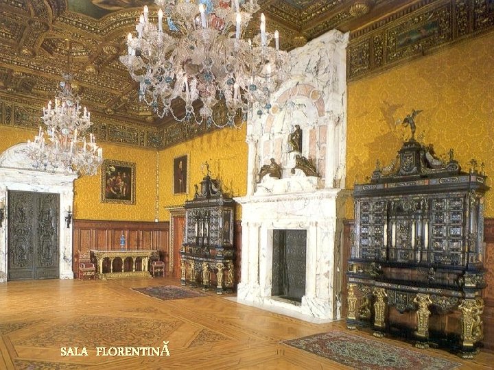 SALA FLORENTINĂ 