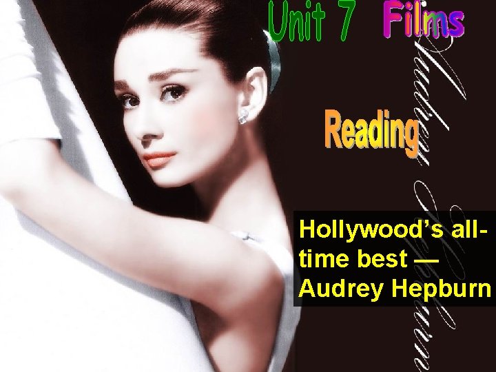 Hollywood’s alltime best — Audrey Hepburn 