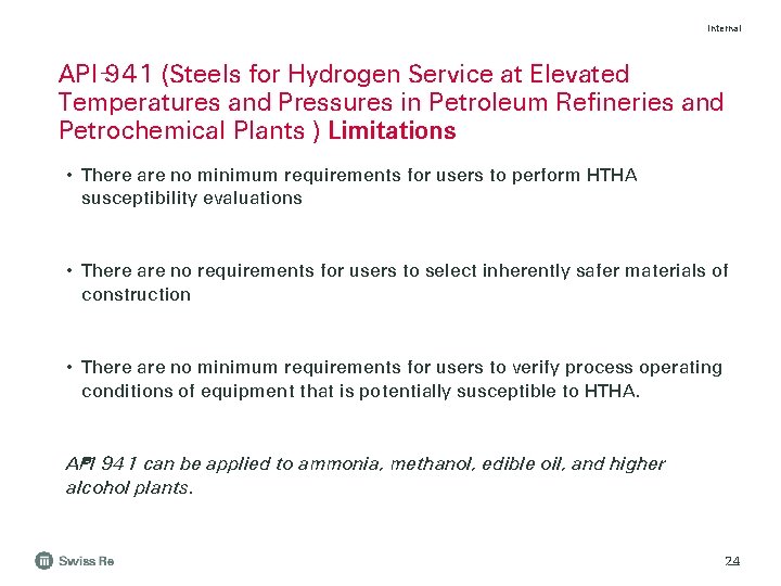 Internal API 941 (Steels for Hydrogen Service at Elevated Temperatures and Pressures in Petroleum