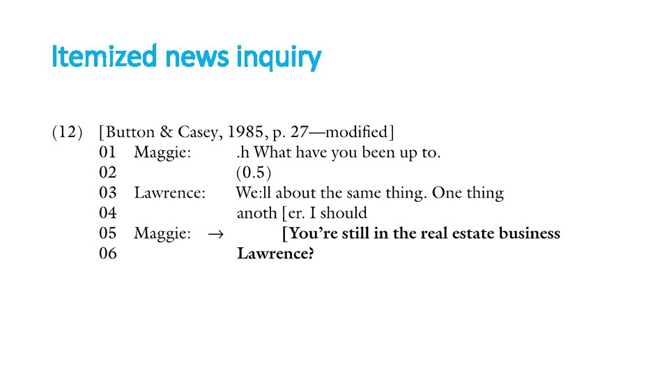 Itemized news inquiry 