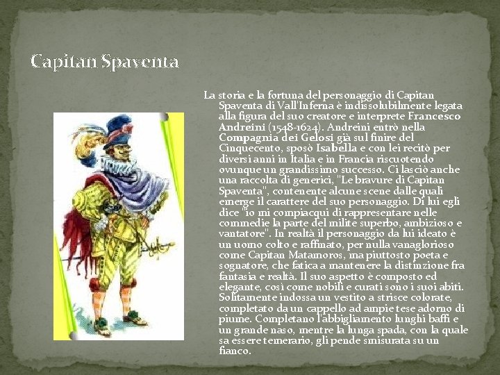 Capitan Spaventa La storia e la fortuna del personaggio di Capitan Spaventa di Vall'Inferna