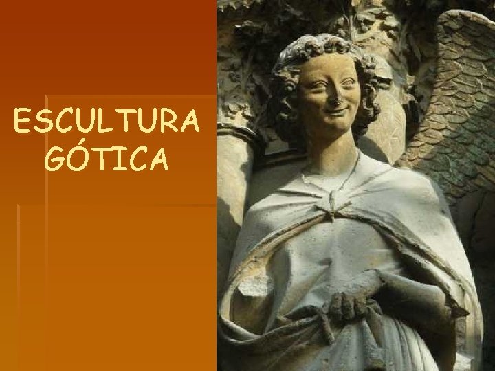 ESCULTURA GÓTICA 