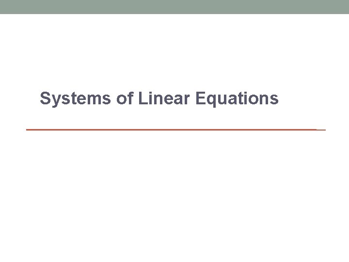 Systems of Linear Equations 