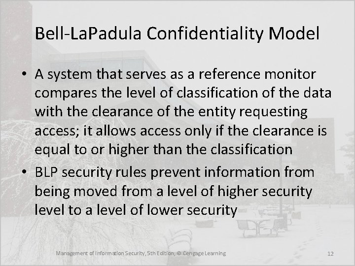 Bell-La. Padula Confidentiality Model • A system that serves as a reference monitor compares Bell-La. Padula Confidentiality Model • A system that serves as a reference monitor compares