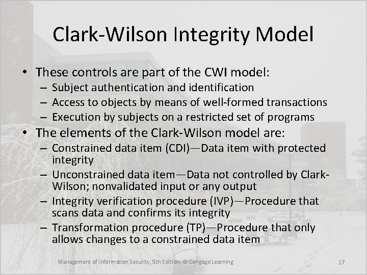 Clark-Wilson Integrity Model • These controls are part of the CWI model: – Subject Clark-Wilson Integrity Model • These controls are part of the CWI model: – Subject