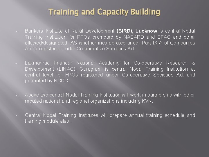 Training and Capacity Building • Bankers Institute of Rural Development (BIRD), Lucknow is central