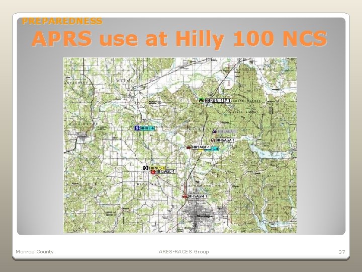 PREPAREDNESS APRS use at Hilly 100 NCS Monroe County ARES-RACES Group 37 