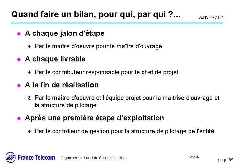 Quand faire un bilan, pour qui, par qui ? . . . l Par Quand faire un bilan, pour qui, par qui ? . . . l Par