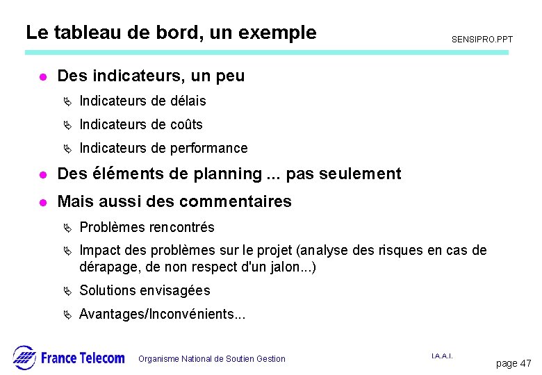Le tableau de bord, un exemple l Information interne SENSIPRO. PPT Des indicateurs, un Le tableau de bord, un exemple l Information interne SENSIPRO. PPT Des indicateurs, un