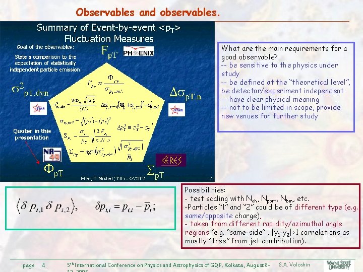 Observables and observables. What are the main requirements for a good observable? -- be