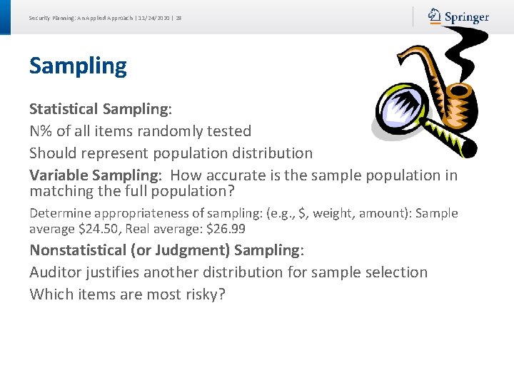 Sampling Problem Security Performing an Audit or Security Test Security Planning