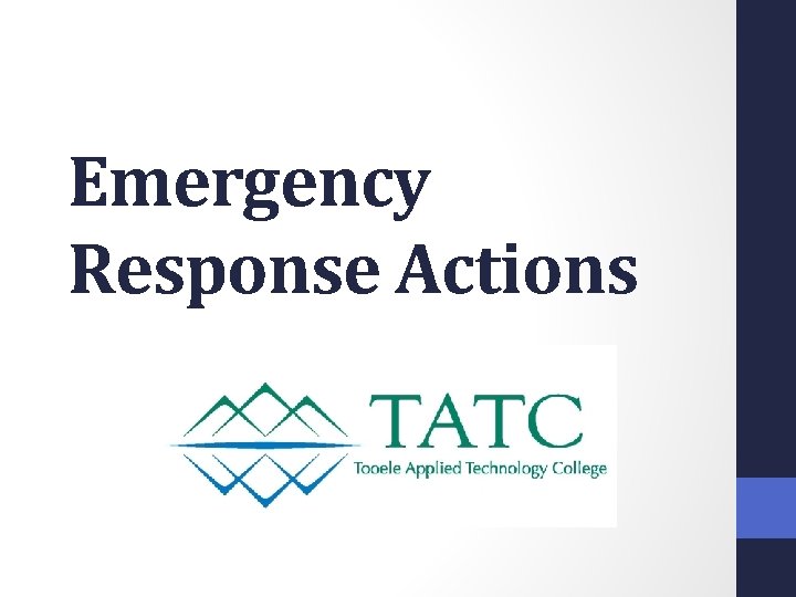 Emergency Response Actions 