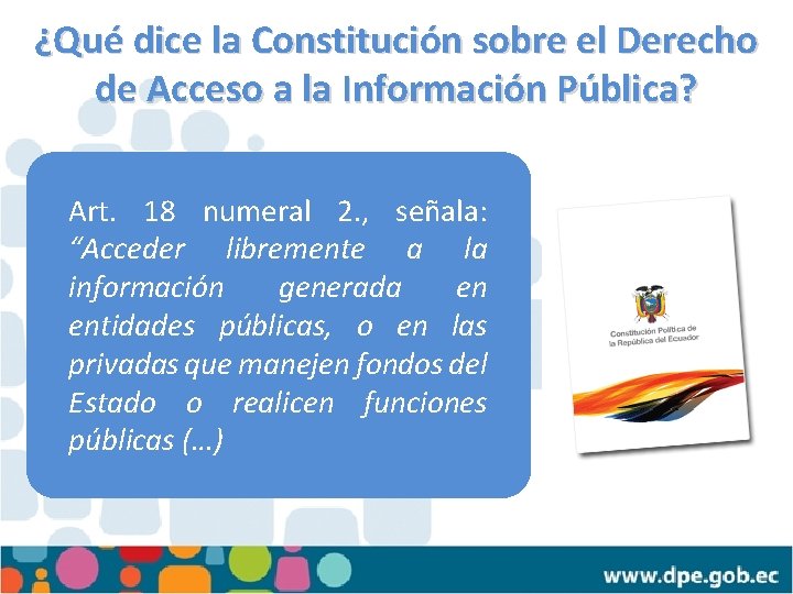 ¿Qué dice la Constitución sobre el Derecho de Acceso a la Información Pública? Art.