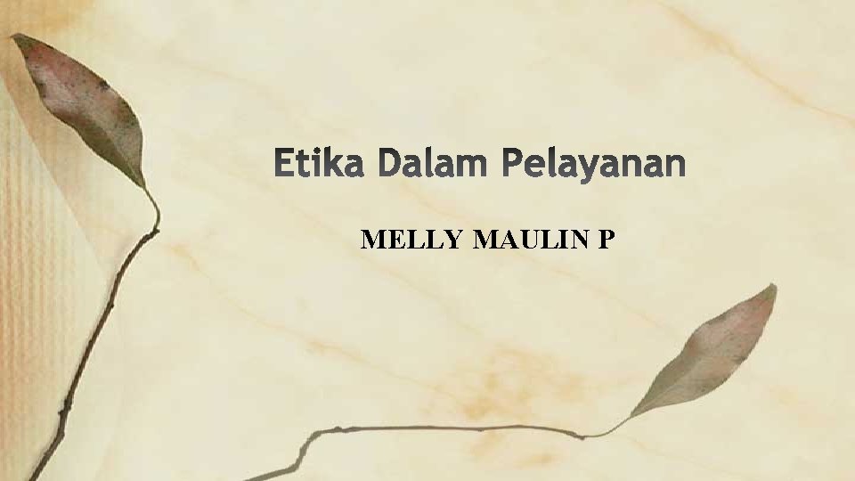 MELLY MAULIN P 