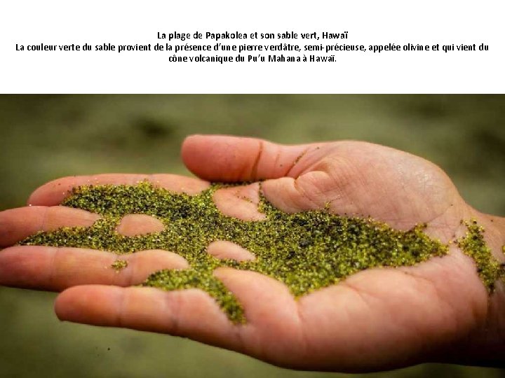 La plage de Papakolea et son sable vert, Hawaï La couleur verte du sable