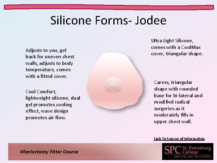 Silicone Forms- Jodee Adjusts to you, gel back for uneven chest walls, adjusts to