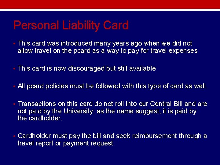 Personal Liability Card • This card was introduced many years ago when we did Personal Liability Card • This card was introduced many years ago when we did