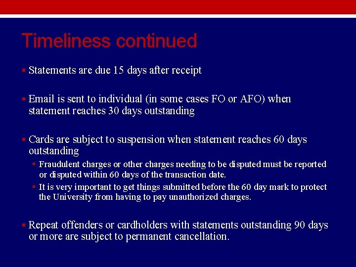 Timeliness continued § Statements are due 15 days after receipt § Email is sent Timeliness continued § Statements are due 15 days after receipt § Email is sent