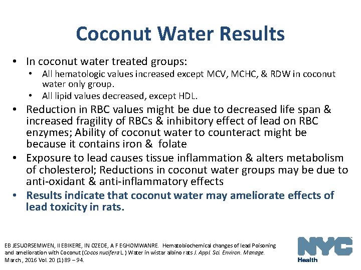 Coconut Water Results • In coconut water treated groups: • All hematologic values increased