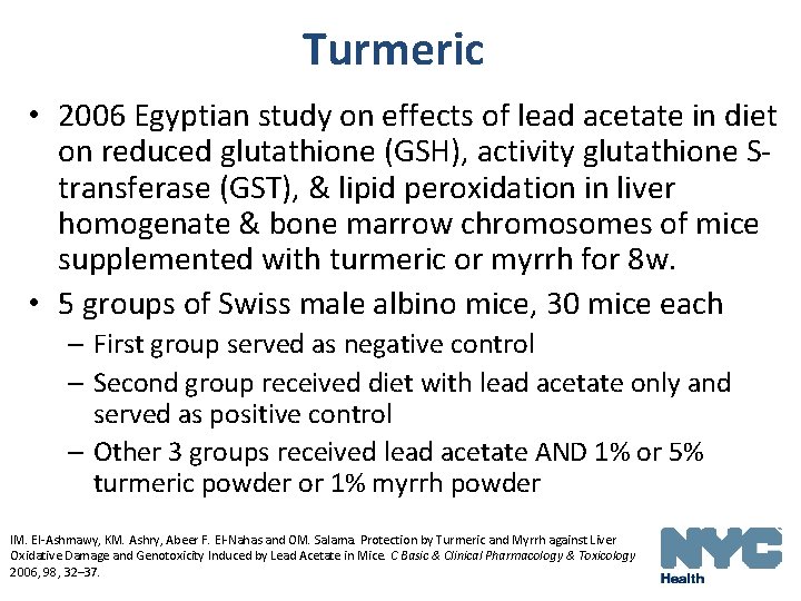 Turmeric • 2006 Egyptian study on effects of lead acetate in diet on reduced