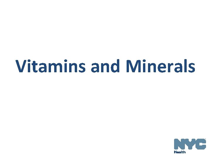 Vitamins and Minerals 