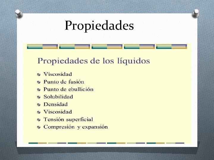 Propiedades Propiedades