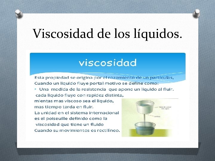 Viscosidad de los líquidos. Viscosidad de los líquidos.