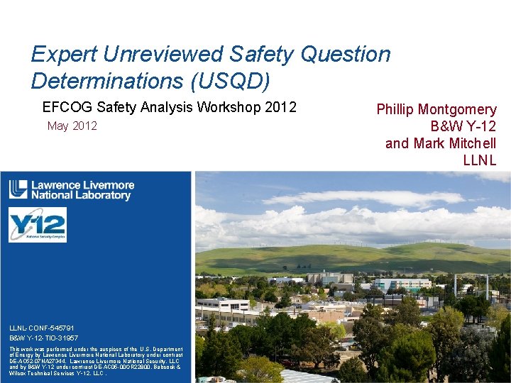 Expert Unreviewed Safety Question Determinations (USQD) EFCOG Safety Analysis Workshop 2012 May 2012 LLNL-CONF-545791