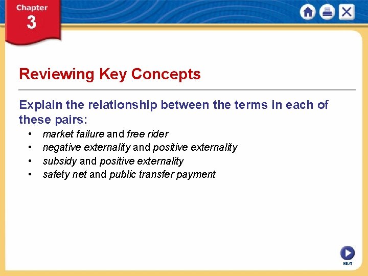 Reviewing Key Concepts Explain the relationship between the terms in each of these pairs: