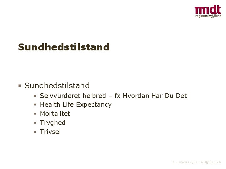 Sundhedstilstand § § § Selvvurderet helbred – fx Hvordan Har Du Det Health Life