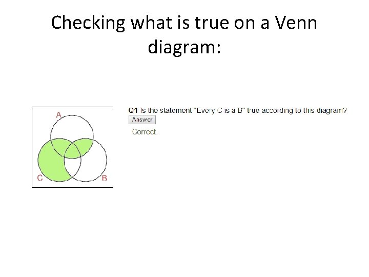 Checking what is true on a Venn diagram: 