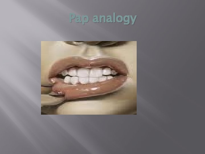 Pap analogy 