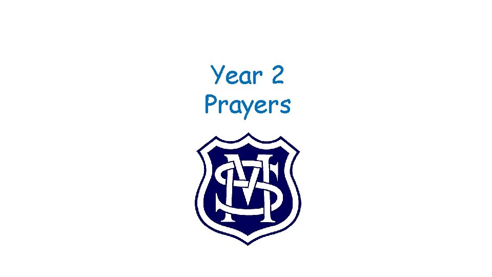 Year 2 Prayers 