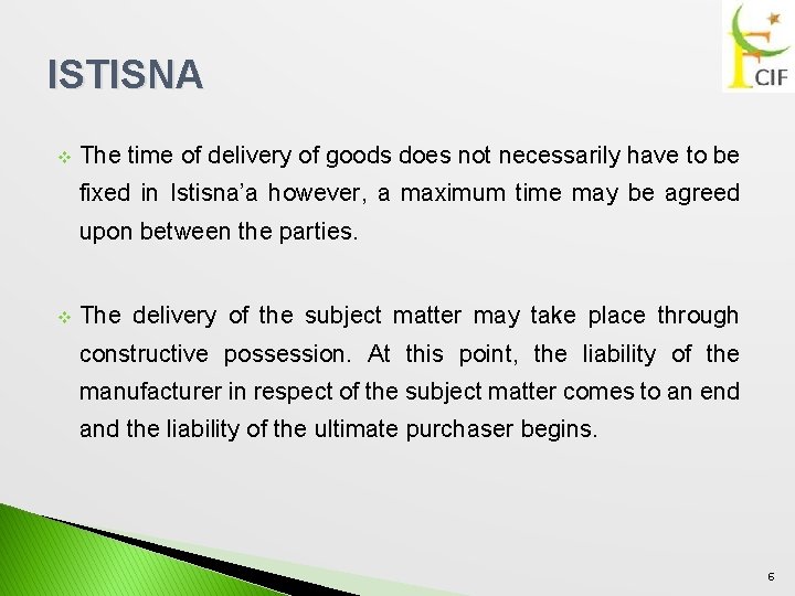 ISTISNA v The time of delivery of goods does not necessarily have to be