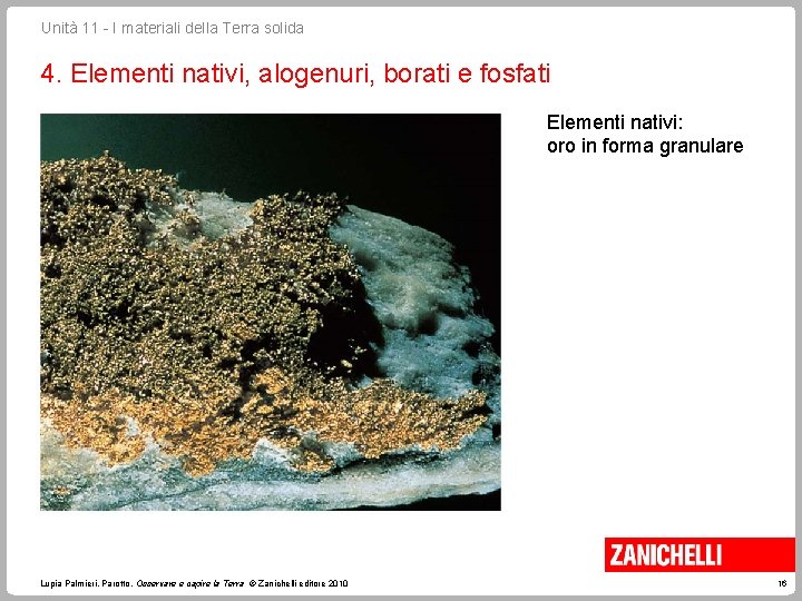 Unità 11 - I materiali della Terra solida 4. Elementi nativi, alogenuri, borati e