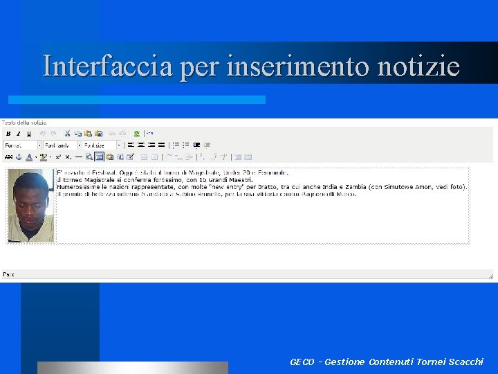 Interfaccia per inserimento notizie GECO - Gestione Contenuti Tornei Scacchi 