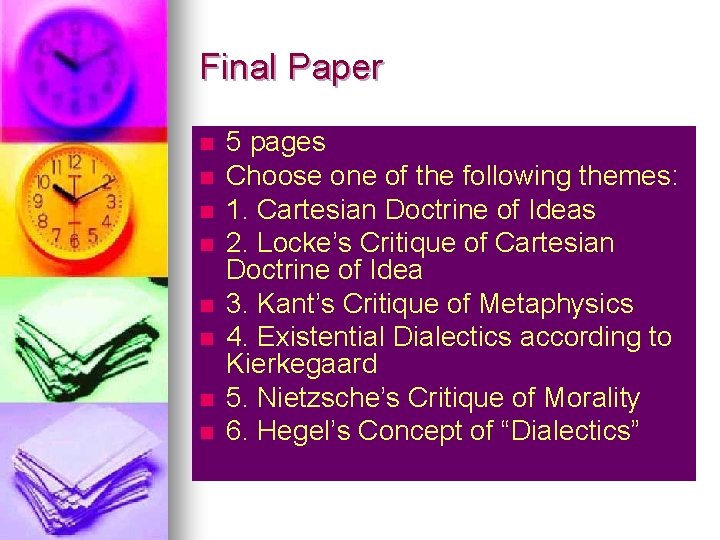 Final Paper n n n n 5 pages Choose one of the following themes: