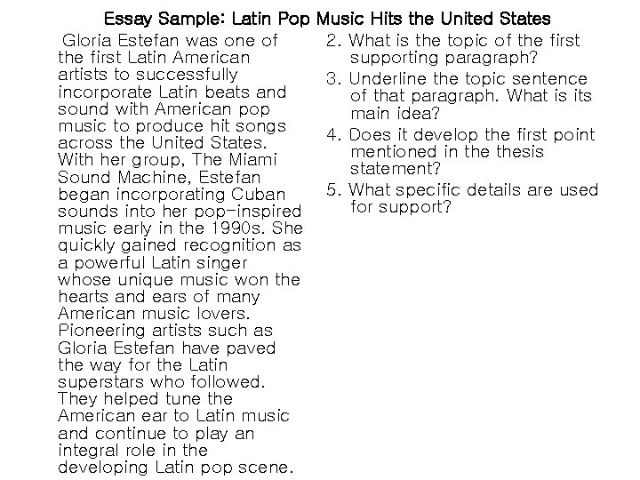 Essay Sample: Latin Pop Gloria Estefan was one of the first Latin American artists