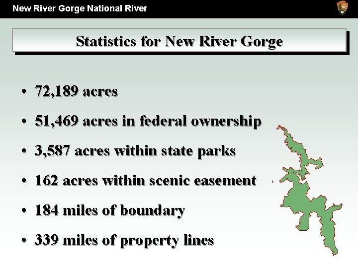 New River Gorge National River Statistics for New River Gorge • 72, 189 acres