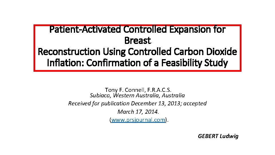 Patient-Activated Controlled Expansion for Breast Reconstruction Using Controlled Carbon Dioxide Inflation: Confirmation of a