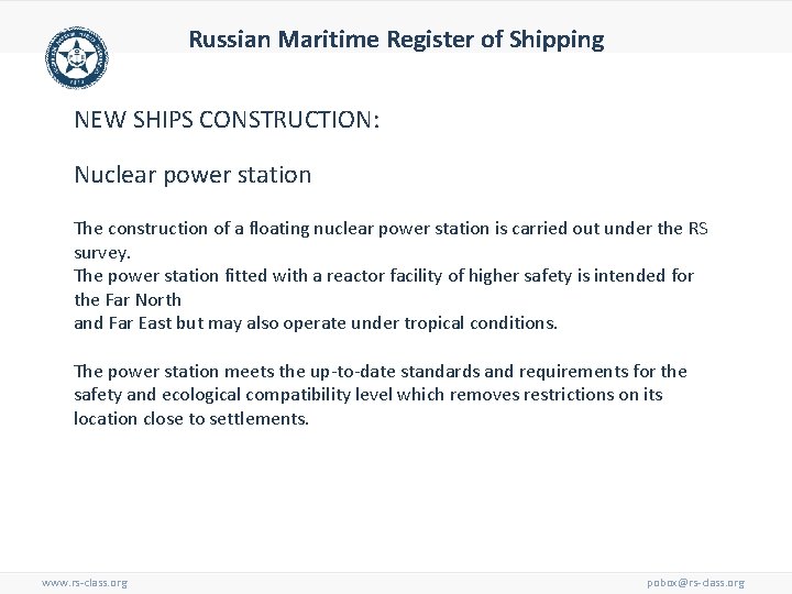 Russian Maritime Register of Shipping NEW SHIPS CONSTRUCTION: Nuclear power station The construction of