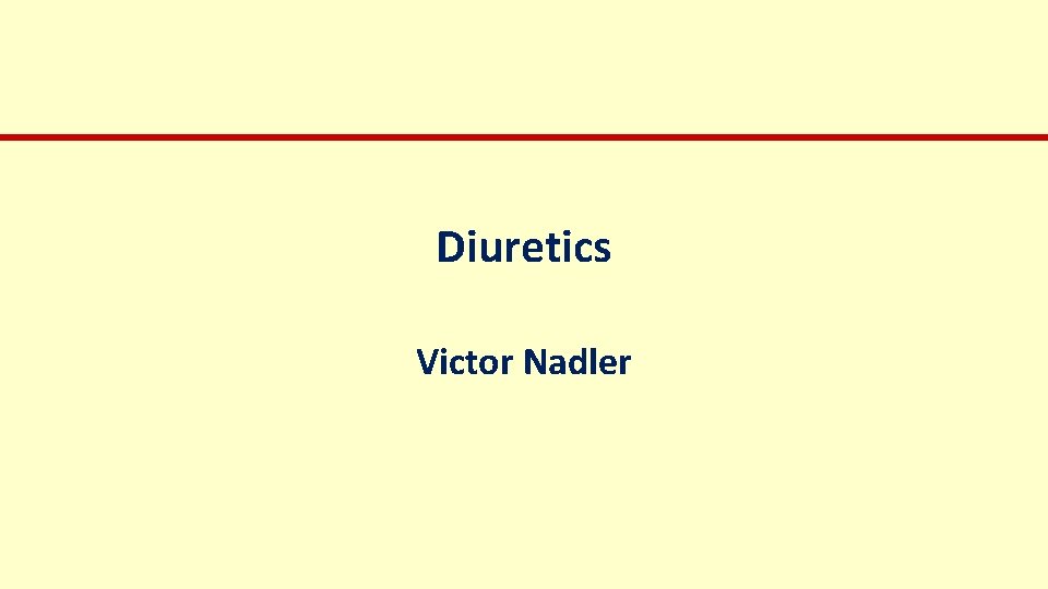 Diuretics Victor Nadler 