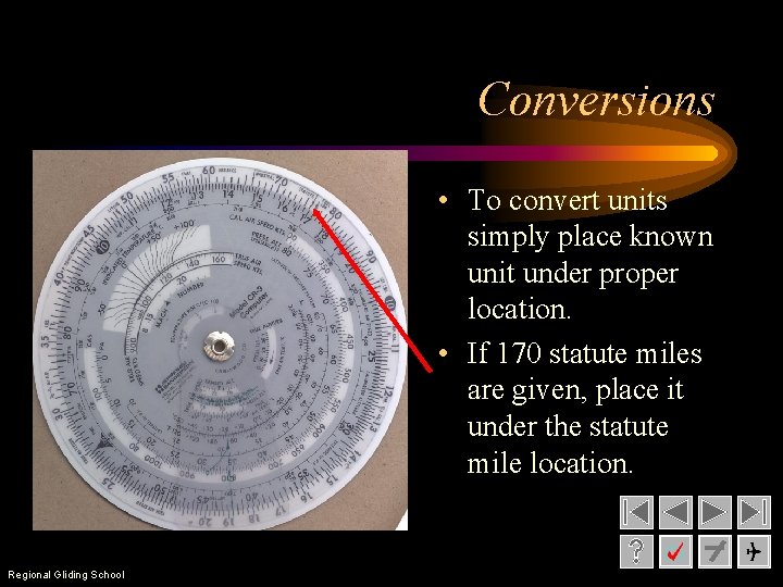 Conversions • To convert units simply place known unit under proper location. • If
