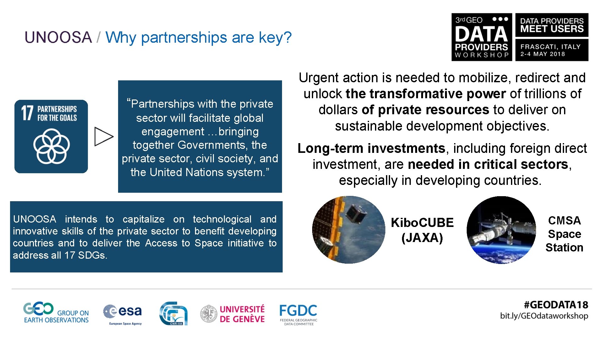 UNOOSA / Why partnerships are key? “Partnerships with the private sector will facilitate global