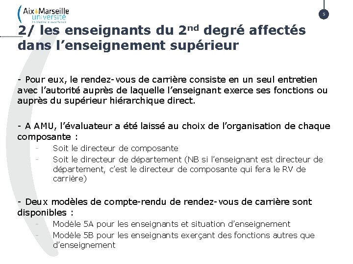 NOUVEAU 5 2/ les enseignants du 2 nd degré affectés dans l’enseignement supérieur -