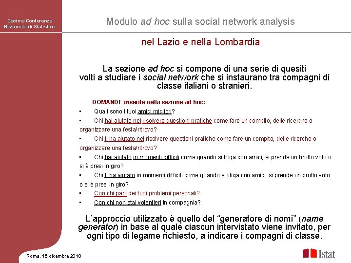 Modulo ad hoc sulla social network analysis Decima Conferenza Nazionale di Statistica nel Lazio