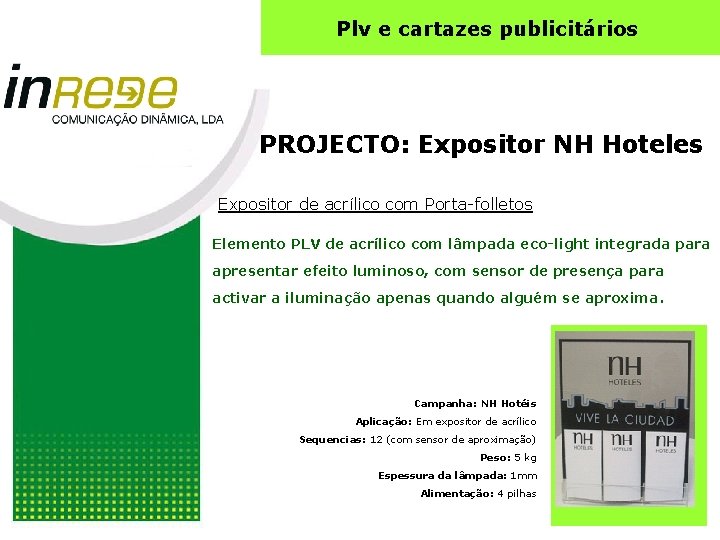 Plv e cartazes publicitários PROJECTO: Expositor NH Hoteles Expositor de acrílico com Porta-folletos Elemento