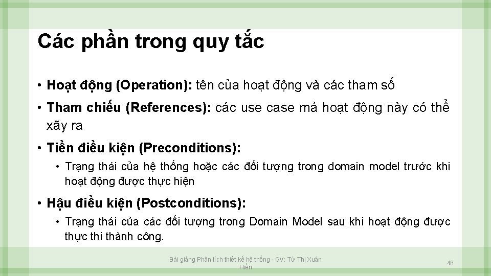 Các phần trong quy tắc • Hoạt động (Operation): tên của hoạt động và