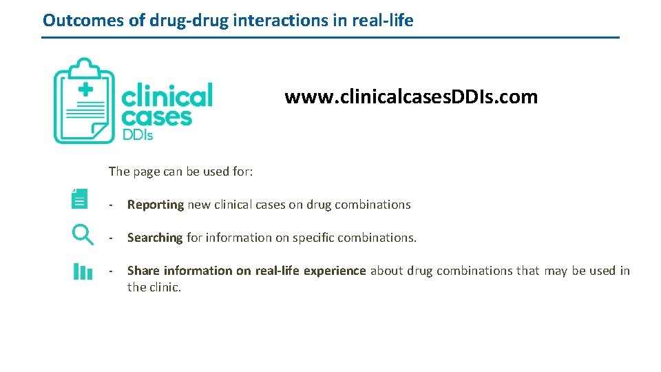Outcomes of drug-drug interactions in real-life www. clinicalcases. DDIs. com The page can be